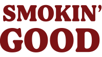 Smokin' Good